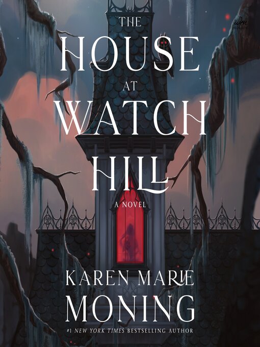 Title details for The House at Watch Hill by Karen Marie Moning - Available